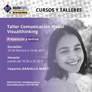 Imparte: Daniella Martí. Jueves de 18.30 a 20.30. Comienzo 20 de febrero (8 sesiones). Presencial y Online